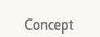 Concept